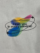 Load image into Gallery viewer, I Love You in Every Universe Tote
