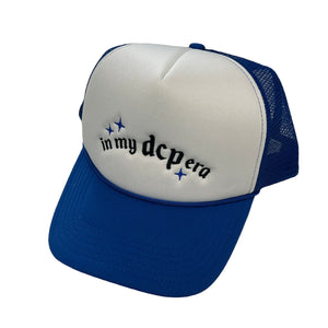 in my dcp era trucker hat
